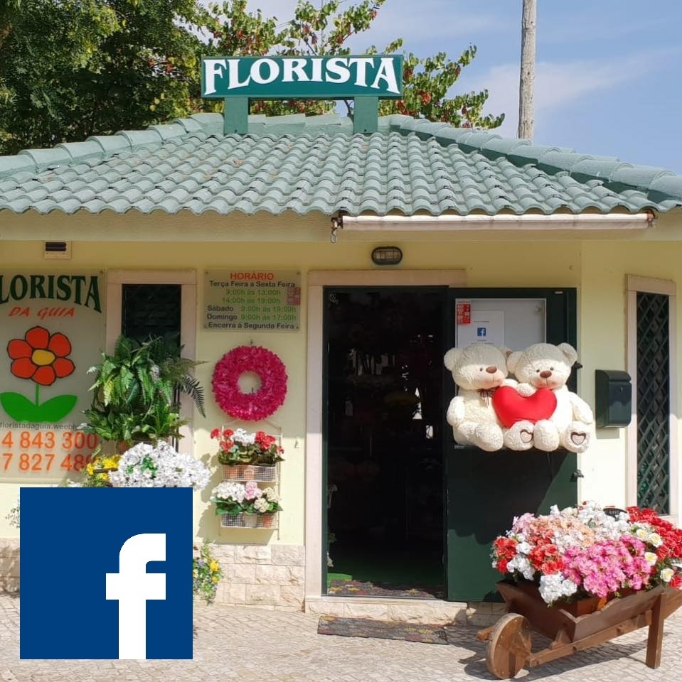 Visite a nossa página no Facebook - Visit our Facebook page - Florista da Guia - Cascais